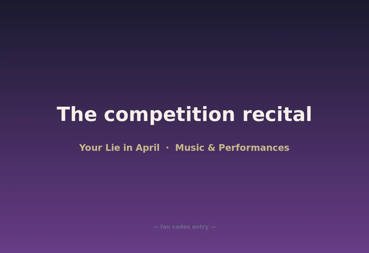 The competition recital