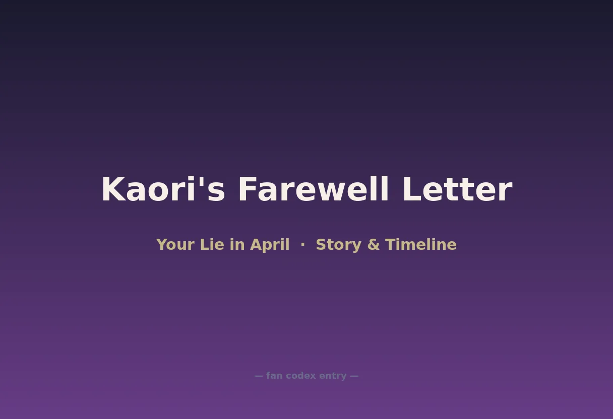 Kaori's Farewell Letter